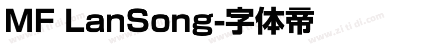 MF LanSong字体转换